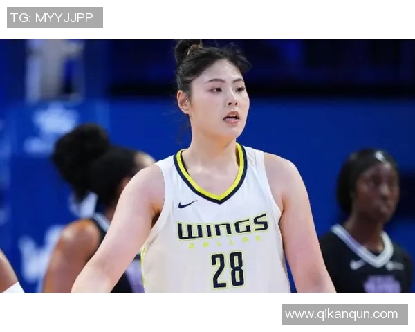李月汝20分创个人WNBA生涯新高 飞翼1分险胜狂热